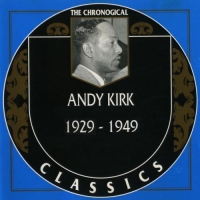 Andy Kirk - The Chronological Classics, Complete, 7 Albums [1929-1949] (1991-1999) MP3