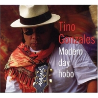 Tino Gonzales - Modern Day Hobo (2001) MP3