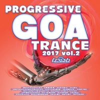 VA - Progressive Goa Trance 2017 Vol.2 (2017) MP3