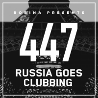 Bobina - Nr. 447 Russia Goes Clubbing (2017) MP3