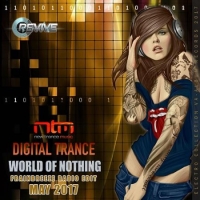 VA - World Of Nothing: Digital Trance (2017) MP3
