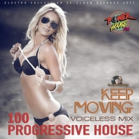 VA - Keep Moving: 100 Progressive Mix (2017) MP3