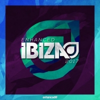 VA - Enhanced Ibiza 2017 (2017) MP3