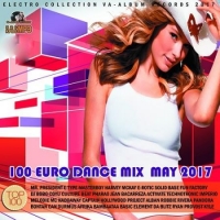 VA - 100 Euro Dance Mix May (2017) MP3