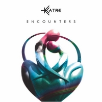 Katre - Encounters (2017) MP3