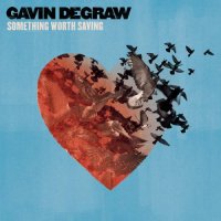 Gavin DeGraw - Something Worth Saving (2016) MP3