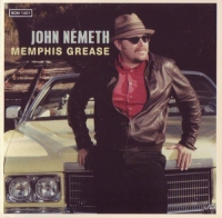 John Nemeth - Memphis Grease (2014) MP3