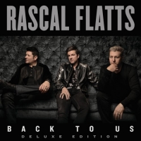 Rascal Flatts - Back To Us [Deluxe Version] (2017) MP3