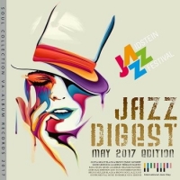  - Jazz Digest May Edition (2017) MP3