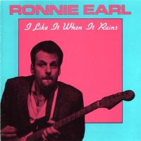 Ronnie Earl - I Like It When It Rains (1990) MP3