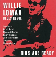 Willie Lomax Blues Revue - Ribs Are Ready (1999) MP3