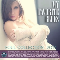  - My Favorite Blues: Soul Collection (2017) MP3