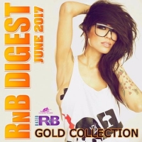  - RnB Digest June Collection (2017) MP3
