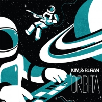 Kim & Buran - Orbita (2016) MP3