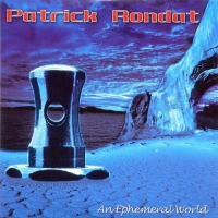 Patrick Rondat - An Ephemeral World (2004) MP3  Vanila