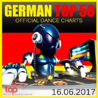  - German Top 50 Official Dance Charts 16.06.2017 (2017) MP3