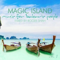 VA - Magic Island - Music For Balearic People Vol. 8 [Mixed by Roger Shah] (2017) MP3