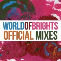 WorldOfBrights - Official Mixes (2017) MP3