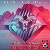  - Death Express: Original Hits Alternative (2017) MP3