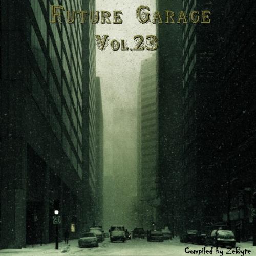 VA - Future Garage Vol.01-40 [Compiled By ZeByte] (2014-2017) MP3