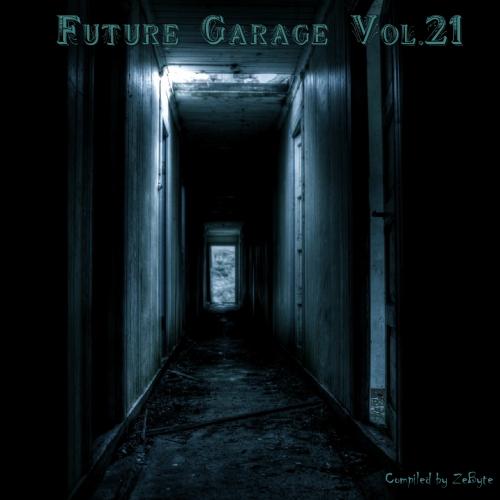 VA - Future Garage Vol.01-40 [Compiled By ZeByte] (2014-2017) MP3