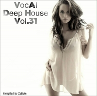 VA - Vocal Deep House Vol.31 [Compiled by Zebyte] (2017) MP3