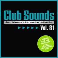 VA - Club Sounds: The Ultimate Club Dance Collection Vol.81 [3CD] (2017) MP3