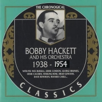 Bobby Hackett - The Chronological Classics, 2 Albums [1938-1954] (1996-2005) MP3