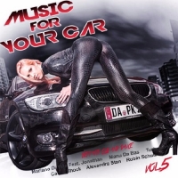  - Music for Your Car Vol.5 (2017) MP3