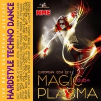  - Magic Plasma: Hardstyle Techno Dance (2017) MP3
