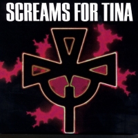 Screams For Tina - Screams For Tina (1993) MP3