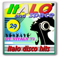 VA - SpaceSynth & ItaloDisco Hits - 29 ot Vitaly 72 (2017) MP3