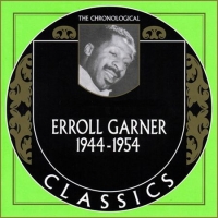 Erroll Garner - The Chronological Classics, 16 Albums [1944-1954] (1995-2007) MP3