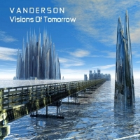 Vanderson - Visions Of Tomorrow (2016) MP3