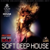  - Soft Deep House (2017) MP3