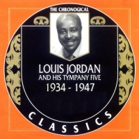 Louis Jordan - The Chronological Classics, 3 Albums [1934-1947] (1992-1998) MP3