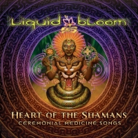 Liquid Bloom - Heart of the Shamans (2015) MP3 от Vanila