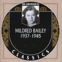Mildred Bailey - The Chronological Classics, 2 Albums [1937-1945] (2000, 2003) MP3