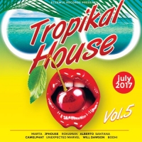  - Tropical House Vol.5 (2017) MP3
