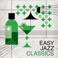 Сборник - Easy Jazz Classics (2017) MP3