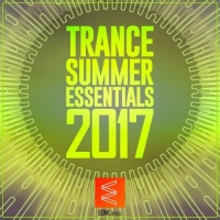 VA - Trance Summer Essentials 2017 (2017) MP3