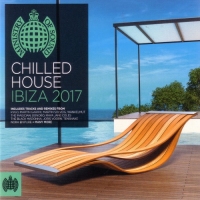 VA - Ministry Of Sound: Chilled House Ibiza 2017 [2CD] (2017) MP3