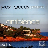 VA - Fresh Moods Present Ambience Vol.4 (2017) MP3