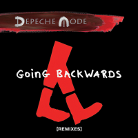 Depeche Mode - Going Backwards [Remixes] (2017) MP3