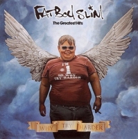 Fatboy Slim - The Greatest Hits: Why Try Harder (2008) MP3