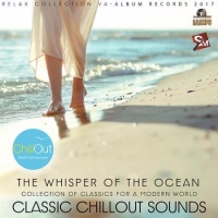  - The Whisper Of The Ocean: Classic Chillout (2017) MP3