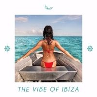  - The Vibe of Ibiza (2017) MP3