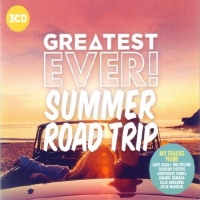  - Greatest Ever Summer Road Trip (2017) MP3