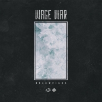 Wage War - Deadweight (2017) MP3