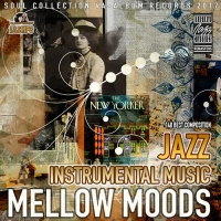VA - Mellow Moods: Instrumental Jazz Music (2017) MP3